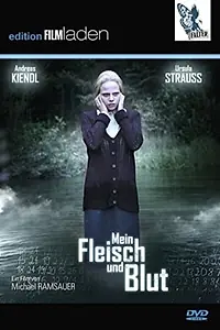 Постер к фильму «Mein Fleisch und Blut (2016)»