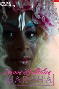 Главный постер фильма «Happy Birthday, Marsha! (2017)»