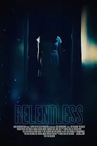 Постер к фильму «Relentless (2015)»