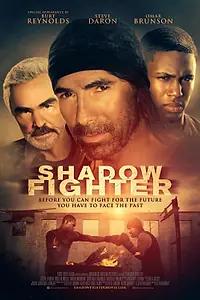 Постер к фильму «Shadow Fighter (2017)»
