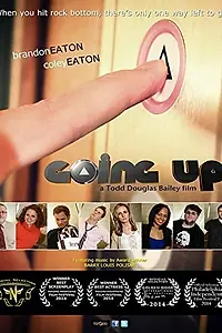 Постер к фильму «Going Up (2014)»