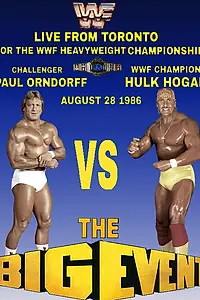 Постер к фильму «WWF: The Big Event (1986)»