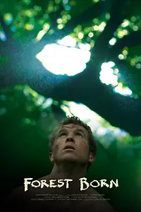 Постер к фильму «Forest Born (2015)»