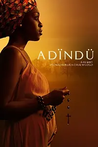 Постер к фильму «Adindu (2015)»