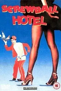 Постер к фильму «Screwball Hotel (1988)»