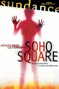 Постер к фильму «Soho Square (2000)»