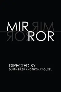 Постер к фильму «Mirror (2015)»