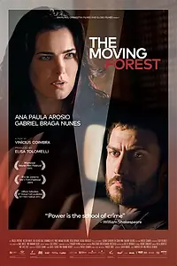 Главный постер фильма «Движущийся лес (2015)»