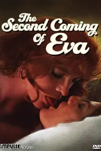 Главный постер фильма «Второе пришествие Евы (1974)»