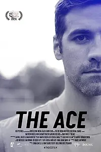 Постер к фильму «The Ace (2016)»