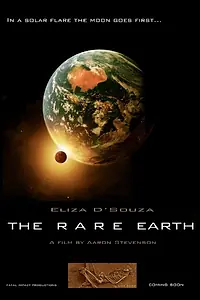 Постер к фильму «The Rare Earth (2015)»