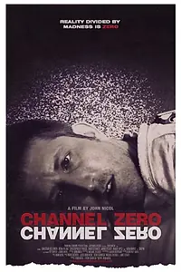 Постер к фильму «Channel Zero (2015)»