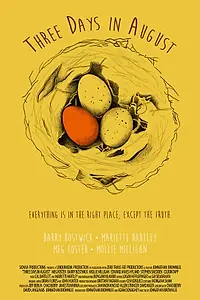 Постер к фильму «Three Days in August (2016)»