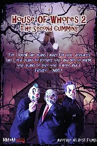 Главный постер фильма «House of Whores 2: The Second Cumming (2016)»