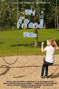 Постер к фильму «My Friend Max (2017)»