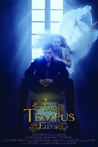 Постер к фильму «The Tempus Elixir (2015)»