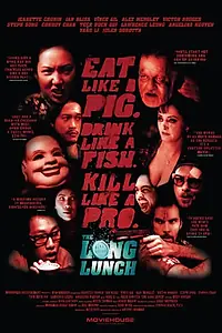 Постер к фильму «The Long Lunch (2003)»