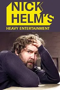 Главный постер сериала «Nick Helm's Heavy Entertainment (2014)»