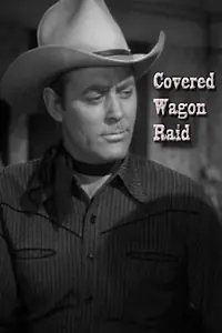 Постер к фильму «Covered Wagon Raid (1950)»