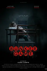 Постер к фильму «Bunker Game (2016)»