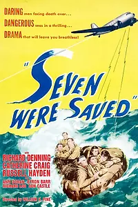 Постер к фильму «Seven Were Saved (1947)»
