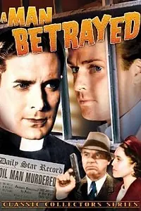 Постер к фильму «A Man Betrayed (1936)»