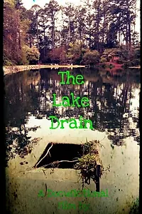 Постер к фильму «The Lake Drain (2015)»