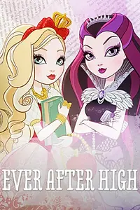 Постер к мультсериалу «Школа Эвер Афтер (2013 - 2017)»