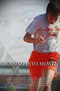 Постер к фильму «Crossing into Heaven (2015)»
