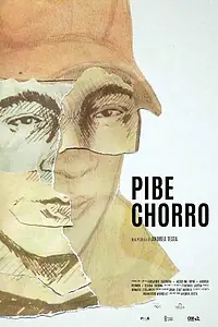 Постер к фильму «Pibe Chorro (2016)»