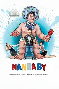 Главный постер фильма «Manbaby (2022)»