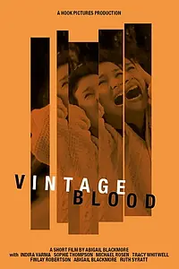 Главный постер фильма «Vintage Blood (2015)»