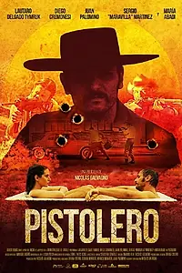 Главный постер фильма «Pistolero (2019)»