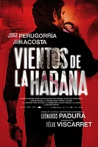 Главный постер фильма «Беспокойная Гавана (2016)»