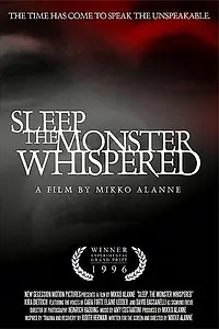 Постер к фильму «Sleep, the Monster Whispered (1996)»