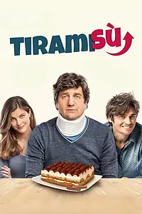 Постер к фильму «Tiramisù (2016)»