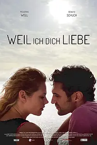 Постер к фильму «Weil ich dich liebe (2016)»