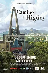 Постер к фильму «Camino a Higüey (2016)»