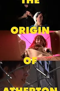 Главный постер фильма «The Origin of Atherton (2007)»