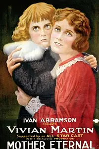 Постер к фильму «Вечная мать (1921)»