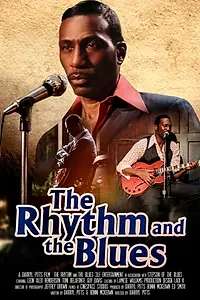 Главный постер фильма «The Rhythm and the Blues (2024)»