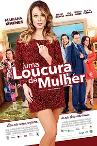Постер к фильму «Uma Loucura de Mulher (2016)»