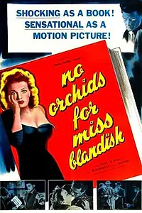 Главный постер фильма «Нет орхидей для мисс Блэндиш (1948)»