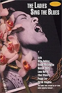 Постер к фильму «The Ladies Sing the Blues (1989)»