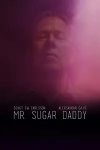 Постер к фильму «Mr. Sugar Daddy (2016)»