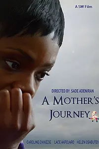 Постер к фильму «A Mother's Journey (2016)»