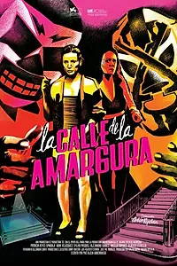 Главный постер фильма «La calle de la amargura (2015)»