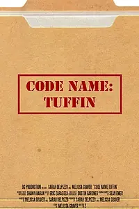 Постер к фильму «Code Name: Tuffin (2015)»