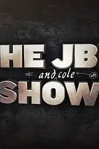 Постер к сериалу «The JBL and Cole Show (2012)»