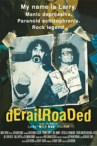 Постер к фильму «Derailroaded (2005)»